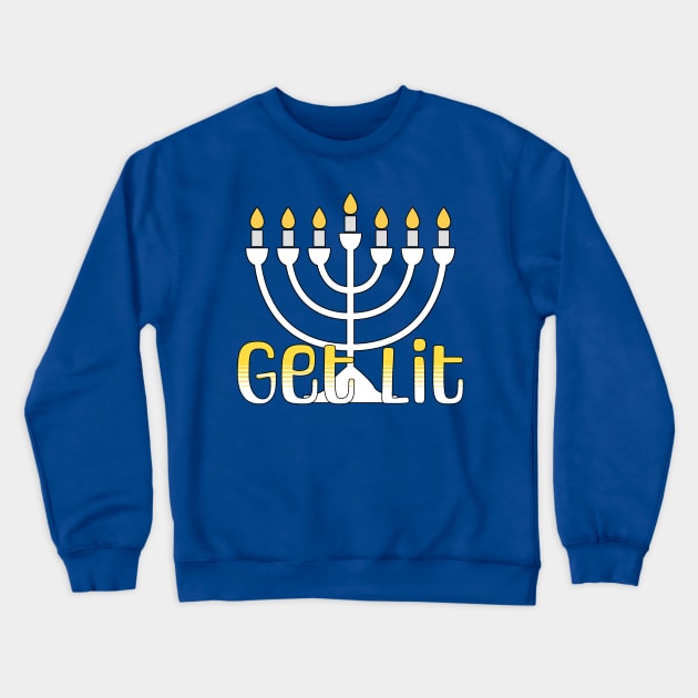 Get Lit - Hanukkah Menorah Crewneck Sweatshirt by Mey Designs